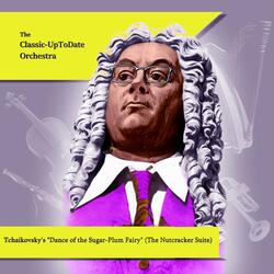 Tchaikovsky's "Dance of the Sugar-Plum Fairy" (The Nutcracker Suite)
