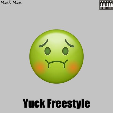 Yuck Freestyle