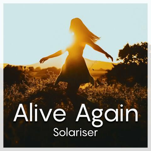 Alive Again