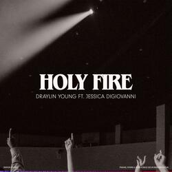 Holy Fire (feat. Jessica Di Giovanni)