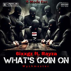 What's Goin On (feat. Rayza)