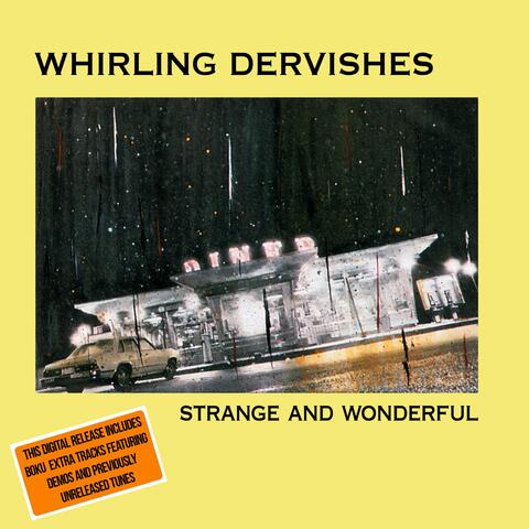 Strange and Wonderful