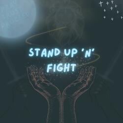 Stand Up 'N' Fight