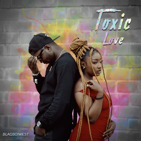 Toxic Love