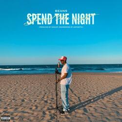 Spend The Night (feat. Soulkit)