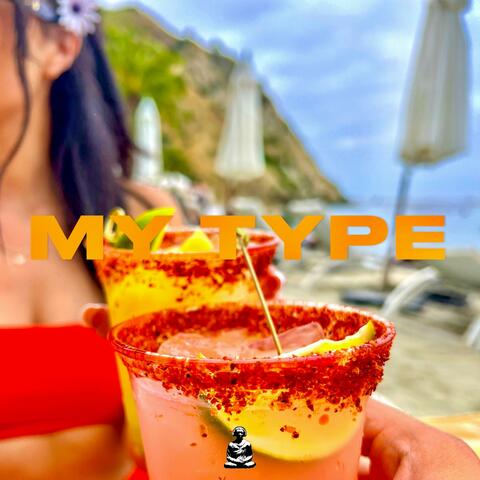 My Type (feat. WEEEZY & Maika T)