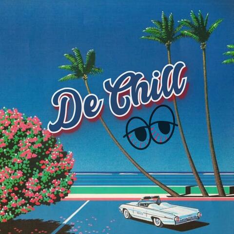De Chill