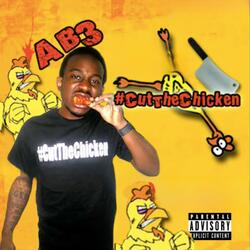 Cut The Chicken