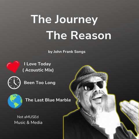 The Journey The Reason