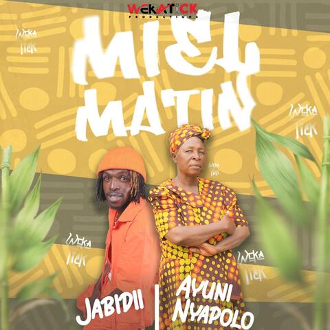Miel Matin (feat. Ayuni Nyapolo)