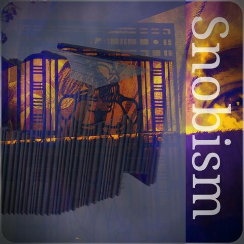 Snobism