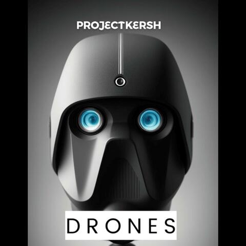 Drones