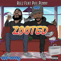 Zooted (feat. Reez)
