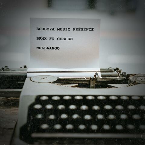 Wullaango (feat. Ceepee)