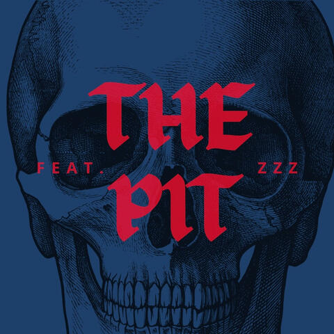THE PIT (feat. Zzz)