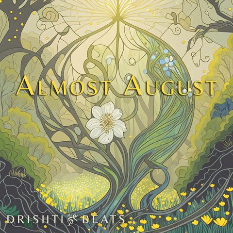 Almost August