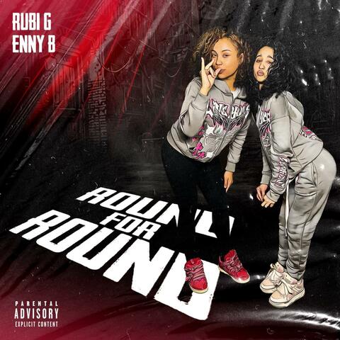 Round for Round (feat. Rubi G)