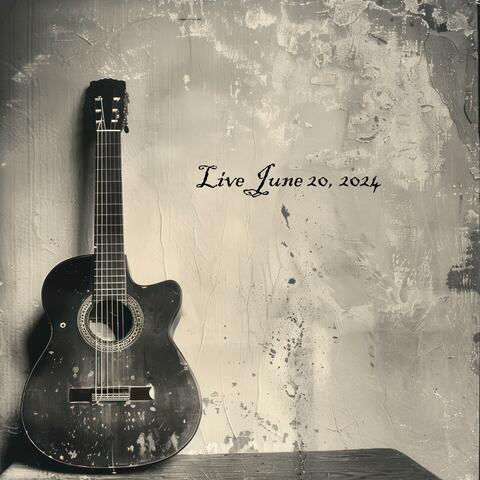 Live June 20. 2024