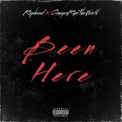 Been Here (feat. GuapoRunTheWorld)