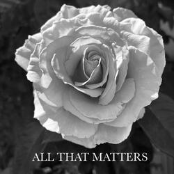 All That Matters (feat. Raoul Crane)