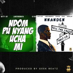 Ndom Pu Nyang Ucha Mi (feat. Witty-Jay & King James)