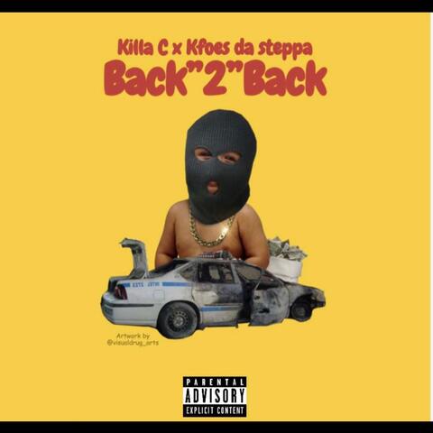 Back 2 Back (feat. Kfoes Da Steppa)
