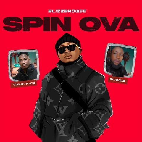 Spin Ova (feat. Tonnyphiz & flaymz)