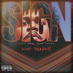 Sign (The Real Mike Jack)