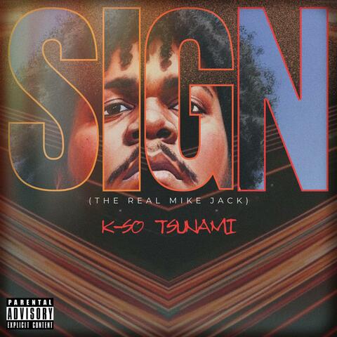 Sign (The Real Mike Jack)