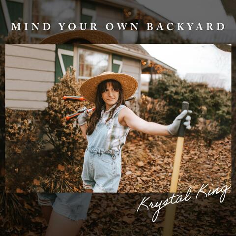 Mind Your Own Backyard