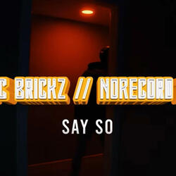 Say So (feat. NoRecord Trill)