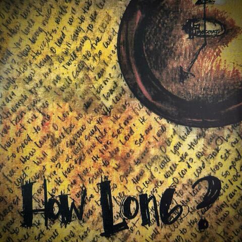 How Long?