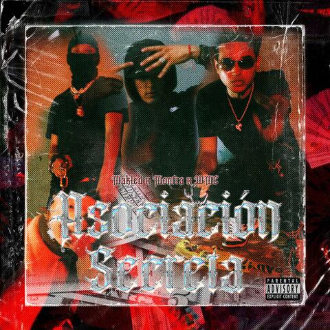 Asociación Secreta (feat. Monfra & WMC)