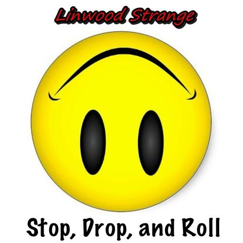 (Remastered) Stop, Drop, and Roll