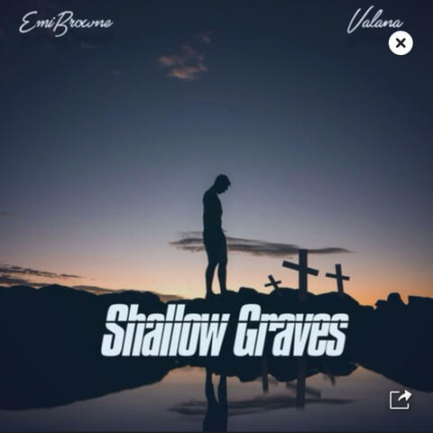 Shallow Graves (feat. Valana)