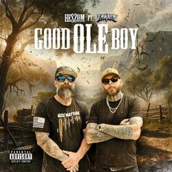 Good Ole Boy (feat. JamWayne)