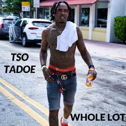Whole lot