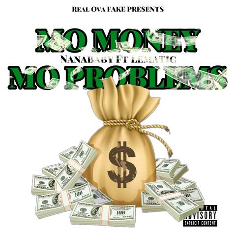 Mo Money Mo Problems (feat. Lematic)