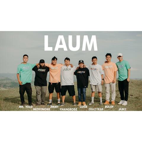 Laum (feat. Buloy, Mr. Yolo, Crazy Rap, Metronome, Jabez, Jimmy Garcia & Luige)