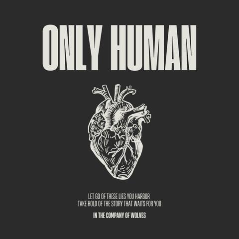 Only Human