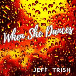 When She Dances (The Sun Comes Out)