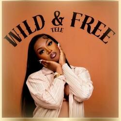 Wild and Free