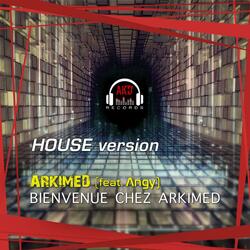 Bienvenue chez Arkimed (feat. Angy)