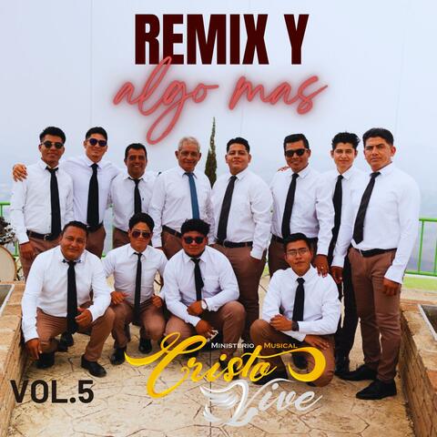REMIX Y ALGO MAS