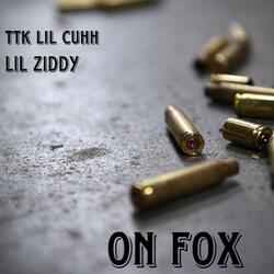 On Fox (feat. Lil Ziddy)