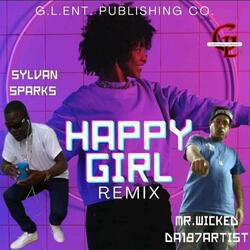 HAPPY GIRL (feat. Mr Wicked Da 187 Artist) (REMIX)