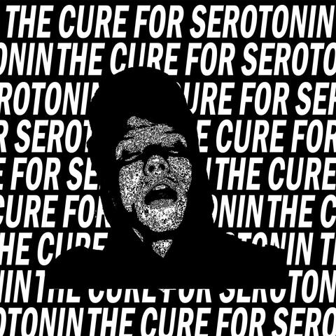 THE CURE FOR SEROTONIN