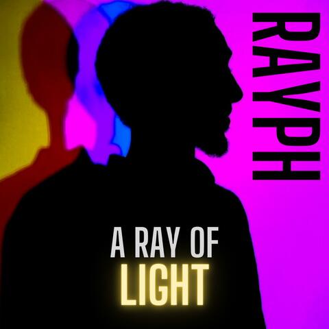 A RAY OF LIGHT
