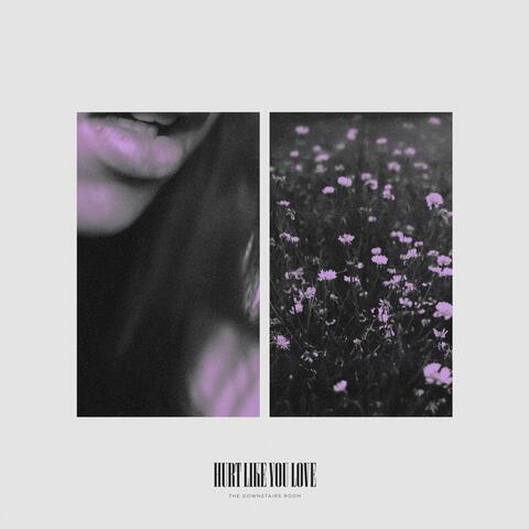 Hurt Like You, Love
