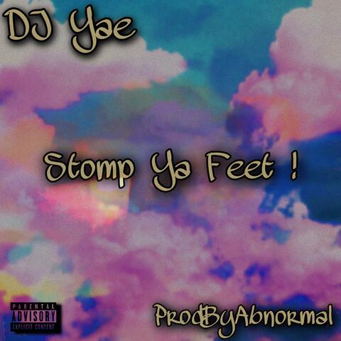 Stomp Ya Feet ! (feat. ProdByAbnormal)